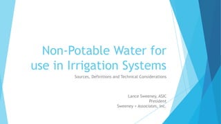 Non-potable water for use in irrigation systems | PPTX
