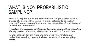 Non Probabilistic Sampling | PPT