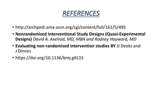Non randomized controlled trial | PPTX