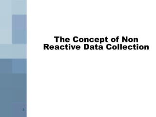 Non Reactive Sign Non-reactive-Data-Collection-On-The-Internet.ppt