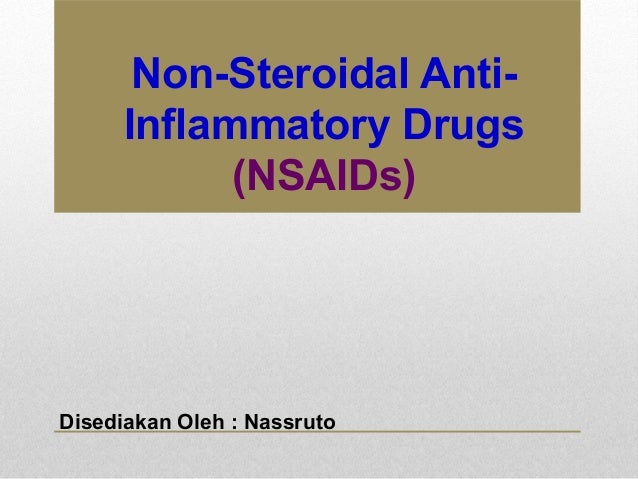 Non Steroidal Anti Inflammatory Drugs Nsaids