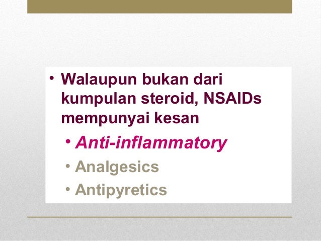 Non-Steroidal Anti-Inflammatory Drugs (NSAIDs)