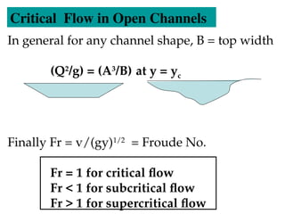 OPEN CHANNEL FLOW TYPES OF FLOW IN CHANNEL | PPT