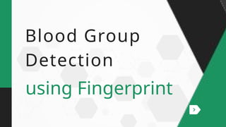 Non-Invasive Blood Group Detection Using Fingerprint and Deep Learning ...