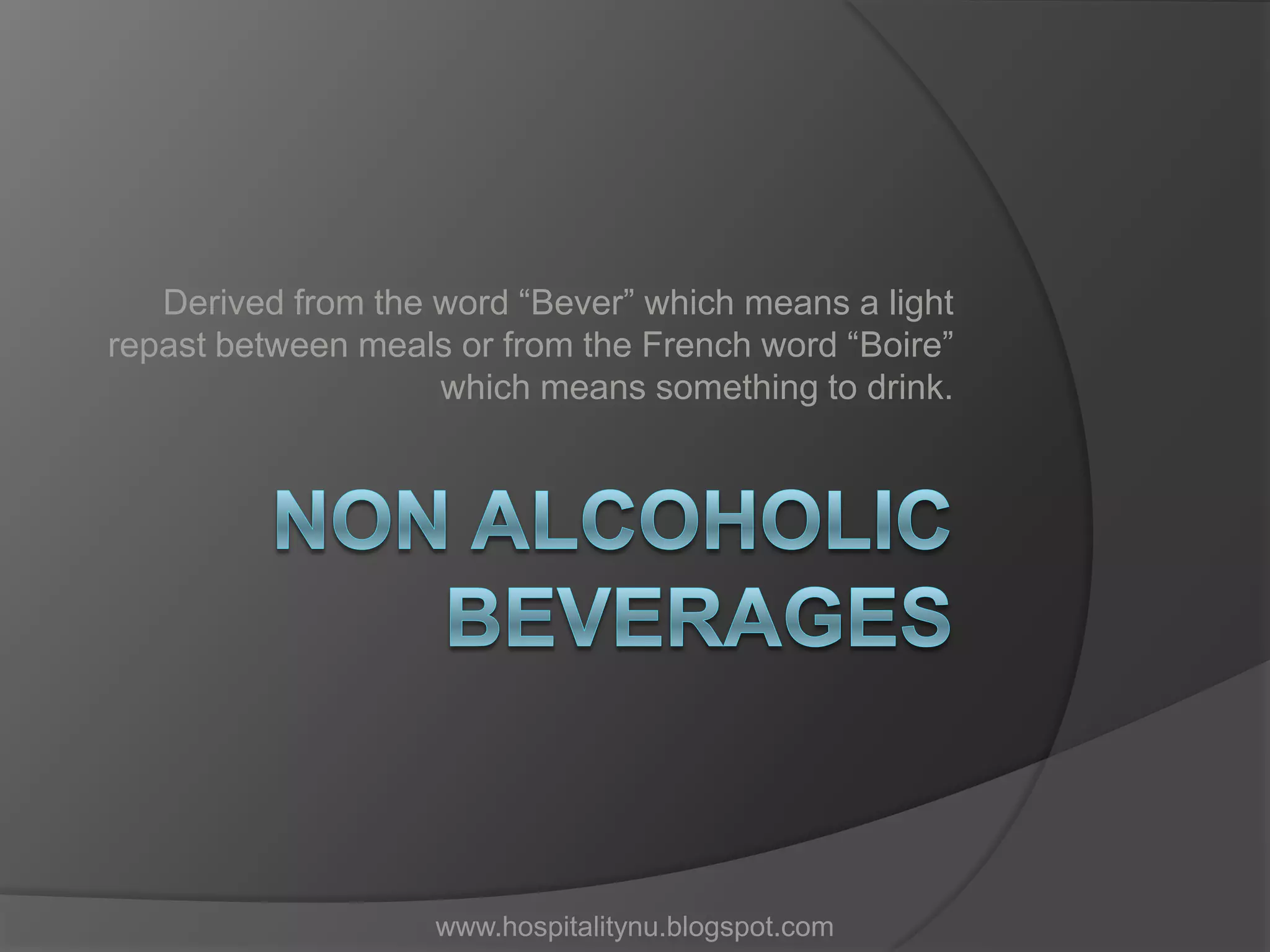 Non alcoholic beverages PPT
