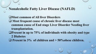 Non alcoholic fatty liver disease presentation | PPTX