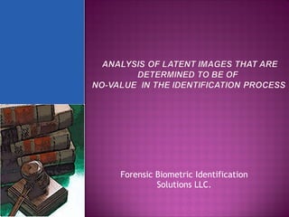 Forensic Biometric Identification Solutions LLC. 