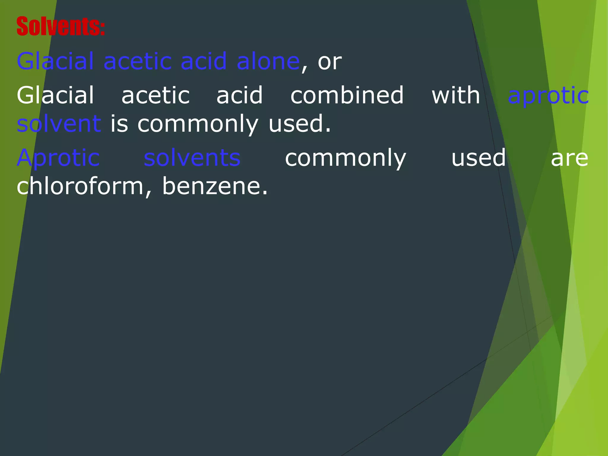 Non aqueous titration Pharmaceutical Analysis PPT