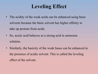 Leveling Effect Explained Non aqueous titration First Year B. Pharm.pptx