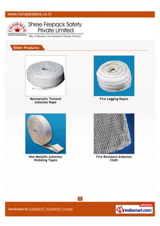 Products

OTHER PRODUCTS:

Thermal Insulation Products

Fiberglass Textiles Products

Vermiculite Coated Fabric

Calcium Silicate Coated
Fabrics

A Member of

 