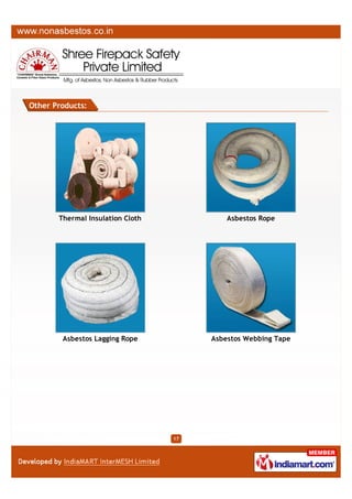 Products

OTHER PRODUCTS:

Heat Resistant Asbestos
Yarns

Commercial Asbestos Cloth

Asbestos Cloth

Asbestos Fiber Apron

A Member of

 