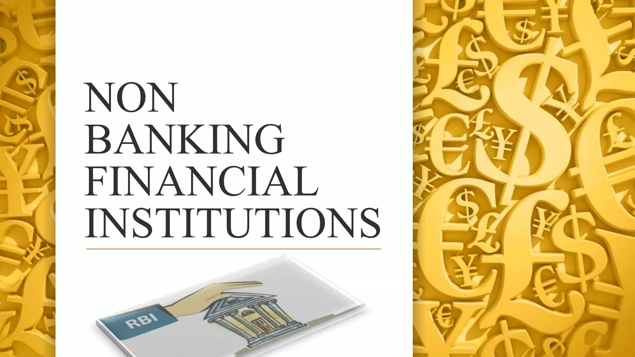 Non banking financial institutions(NBFI) | PPTX | Business Banking &  Finance | Business