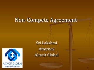 Sri Lakshmi Attorney Altacit Global Non-Compete Agreement 