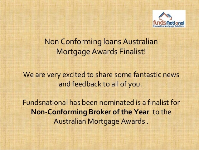 Non conforming loans australian mortgage awards finalist! Non conforming loans australian mortgage awards finalist!