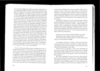 r'ra scusa,,,(lue rJeg-li etiopi lihari,. chiamati. eue]ri sono ar-
rir:a1j 5[ru¡1;ncjo ne]le loro divise vei.cli a tnezzenraniche, man_
ganello e pistola ncl cinrurt:¡ne, Subito gtl *ltri .tr"
"il"pi
]i ila^n, ragei,nti, cireonclad, e haniro ccui,illciat, o .i.rnpiili
Ji calci e pugni alia cieca. fi.ché quelli ,c»r st¡no cacluri. llan-
trt¡ sc-aric¿lto adcloss. alie due guar<Jic ttitto l'odir_i .h. ,,r.ru-
ll() CoillO [)er mesi. Doptl poCo. pr.rO, sono aCC()rSC altlC sCi
gtrar.lí.:. [_,rno Jri ,.1,,. ,, ,"r,.a ni m,.,,r*eu, e t,it,..r, *;;;tr;_
mentL'copcrto di sangue, l,alt.l in.,,cce sernbrava m.rrá, i,
mobile, gli occhi sbarrati. Io ¡¡uarclavo assue_fana, on"rrlrir-
zata. ll.sole a picc. mi ¿ve'a osciugat.., il c"rvell.,.'ñl*r. ,l
taceva irrpressione. Uno dei sei si i abb¿ssato e ha iasrato il
collega. L)over,¿t essere nrorto. Han,o chiesro .hi 1,, ,n,.u, u.-
ciscl. Nessuno ha fi¿rta¿o. llanno cl<-xran¡.{ato ,n.oru. ñil;
1l c<,rnanrlante..il piii minuto di ru*i, ha estratto la pisrol, e
ilir sprrrto rn aria. I-{a chiesto ancora. Uno degli etiupi, ii piü
corpuiento, si é fatto ,r'anti. "Sono st¿rto icr a ucci.rcre."'h,
cletto in arabo. Lonrirrc.¡ iri cli'isa ,".1i hu u..li.,;;.;;i;;*-i";.:
chiarsi, li, cli fronte a ru*i. poi gri ha chiesto di ccnfermare.
"Sono statc¡ io a ucciclere ,,, Ia r:iáetuto l,edop,e " frU ,ar.,r,, .
rno cosa sarebbe ac.sdr-rt.. Nessilno ha chir,so gri ...h,iá,,rrr
t¿ltci lc sguarclo. Anch.¿ J,etiope sapcv¿I, ,-,on ,ié scornposto.
Lr¡n-rirro ha abhassatc il braccio. Uir solo sparo, se(,_cLr. I_,erio_
L'.,e ha raggir¡nto l'alrro L¡onlo sul pavinrento.
Sono st¿ti venr()rto infiniti giorni, ad aggirarmj come un
f¿rfrLasma tra fantasnri. l,a notte lrun ,i.,..irlá , du.n,r,= 1_,". ii
calcl. e
"li
qi.rrlo mi f'rrre,taio senz¿r encrgie alra ricerlca ,Ji
¡,r
;rrr*,.Jt1 c()n r r,( ) s,icclr io ci't,r n bra. aur"; r]"1, iu rú;;rl;., i :
larc- qrrelclre' cser( izi(). stirare i musc,:ri app.ggiandonli al mrr-
r,. |*{¿ le n.cciolii-re non basta,rorr,,r, n,_,,n ,".ñ ie forze. Nfi si
anneLrt¡iava la l'is.a, q.and. ir s.re era a picco avev() re alltr-
cínazi..i' c.n il seclcrc Ír terra, acrciossaia a u.Jr rnui.o veccv.
aahe . i! r.:r'rLtil<-, l'eucalipt.. pensavo cli essere 1i sopra .,;rÁii,
nascosti nel fresco dei r¿rnli" O sul m¿terasso,la ,*r, ,.n.rrJo
stretta la mano diIIodan.l{r¡r ar.evo ne¿nche i sc-,ldiper chia-
mare lei ct ht,tt'r-,. Non ¡rotcvo fare rriente, se nor] star:e li e
aspcttare. (,on la parte clel cen,ello che rirnani:r,a'rigile scnti-
vo che stavo pelrJcndo piarro piano il c,¡ntatto con Ine stessa.
Mi st-avo lascianclo andare, fion avevo piü le lbrze. Ogni tan-
to pensÍrvo ch.: nol-l rni importava, sarei rimasta li trrer terra
per senrpre"
Poi sognavo, íl giorno e la notti:, prarrzil¡r-ronissimi. il l,.uf-
fet della colazione nell'hotel a Irechino. (l'era tutto, succhi di
frutta, uova sode a stÍapazzate, salsic:ce, fagioli, tunghi. ¡ro-
modori, caffé, té, cappuccino, cioccolata, croissant, bíscr¡tti
al miele, toast, salumi, fbrrnaggi. E qualc:uno che rti serviva.
Ogni giornr-r ripassavo nella nrente quel cibo. Pensare che non
avevo i-ieanche provato tutto. tri ci err: rimasta qrrindici giorni
interí. Pazza. Elo stata pazze.
Finché non sono ¿nivati i soldr.li I Ioclan e ho pagaro.
I''inalmente L1()te¡o arldare, p()tcvo lascia'e KuÍra.
Poi rní hanno fatto veclere qu.:[a chc sarelrbe stata la mia
casa per rnla settimana di viaggio"
Urr cc,ntainer sertza lrrce e slrltantl', urra piccolir tcssura in
cima ¡ier far entrare l'aria. Llar,¡ei diviso con altrr: dnecento-
venti F,e¡s6ne. Senz¿ riirc una parc,Ia. orrri[i rirlolti come gli
stracci che inclossavanro. siamo saliti"
Vivere dentro un contaiuel' i cclnrn: r,ivere all'interno di
una calnera a gas. Il sole riscaicia t¡.lurente ¡¿¡¡r.r il metallo
<leJle pareti che dopo qtralr:he Llla trrttr) evapora. ftia[o, piscio,
feci, vcmito, su«lorc. Tutto svapora in una nuvolir tossica i:he
leva il respiro.
Per i primi chilometri, forse 1,r:r fiiezz'ora, siamo st¿ti in
piedi. comc se clovessimo scenclerc cla un rn<¡mento ali'aitr:o:
non sapevarno corre rnuoverci. cosa fare. Poi ci siamo seduti
su1 fondo, e presio abbjamo capitlr che J'unico morlo per ap-
poggiare la schiena ere contro i[ corpo di cluak:utr altro. Le
2Ql
200
 