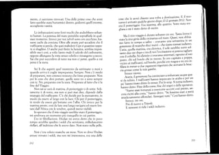 lnente, ci saremmo ritrovati. Una delle prime cose che avrei
fatto sarebbe stata buttarmici dentro, godermi quell'enorme,
accogliente vastitá.
Le imbarcazioni sono ferri rrecchi che andrebbero soltan-
to buttati. La potenza del mare potrebbe sopraffarle in qual-
siasi momento. Invece per noi tahrib sono oro zecchino, lus-
suosi yacht da crociera. Oltre alle avarie puó accadere che il
rafficante si perda, che quei maledetti Gps si guastino oppu-
re si sbaglino. O anche puó finire la benzina, sembra impos-
sibíle ma é cosi, a volte fanno male il calcolo del carburante,
oppure aliungano la rotta senza volerlo e rimangono a secco.
Sai che puó succedere di tutto ma non ci pensi, quello a cui
pensi é la meta.
Sei li che aspetti quel momento da settimane o mesi e
quando arrir,a ti coglie impreparata. Sempre. Non c'é modo
di prepararsi, non conosco nessuno che fosse preparato. Non
per le cose che clevi portare, quelle sono trri e sono sempre
con te. No, preparata con la testa. Preparata al fatto che é la
fine delViaggio.
Non sai se sará di mattina, di pomeriggio o di notte. Soli-
tamente é di notte, ma non si puó mai dire, dipende dalla
strategia del trafficante. C'é chi decide per la mezzancstte, in
modo da essere al largo con la luce. Chi per il pomeriggio,
in modo da essere giá lontano con l'alba. Chi invece per la
mattina presto, cosi da fare una lunga navigata ed essere lon-
tani dall'Africa con le tenebre, quindí meno visibili.
Io speravo che il mio viaggio sarebbe stato il pomeriggio,
mi sembrava un momento piü manquillo in cui partire.
Ero in fibrillazíone, Flodan mi aveva detto che in poco
tempo avrebbe spedito i soldi che servivano, milleduecento
dollari, all'indirizzo che le avevo dato. Non stavo nella pelle.
Non c'era voluto neanche un mese. Non so clove Hodan
avesse trovato i soldi, ma non mi interessava, er¿l una delle
212
cose che le avrei chiesto una volta a destinazione' E il mio
,*no-J;trt*," q,,tJ" gio"-'t dopo' i1 12 gennaio 2012' Non
;;;;i;;.riggiá. Era mattina' alle quattro' Sono stata sve-
gliata e mi é staro detto di uscire'
Ma il mio viaggio é durato soltanto tre ore' Tanto breve é
"utui;;;gi"i,-it[^ "i 'iÁ"ucol
mare' Quasi' non abbia-
mo fatto in tempo a salire - eravamo una settantina in un
;;;;;;Ji n.untht ¿lt'i -"ti - che siamo tornati indietro'
ffi fi''"ü; ;;;il;, ;;1^'i"*i'u' .il
sole sarebbe sorto sol -
tanto clue ore «lopo t i*ái '"if'tcáita'ione
si poteva tagliare
con il coltello. In silenzio ci eravamo sistemati' ognuno al suo
;uá, ;hi;;t Éo"1o chi in mezzo' Io ero tupit'tu
1'p?l?1'
ili;; ui truffi,unri, sul bordo' perché ero magra e ml ero 1n-
filata in Írezzo
"
d";';;;;"onii nig"iuni che avevano le brac-
.iu g.orr. come le mie gambe'
Invece niente'
Áuu.iu, il gommone ha cominciato a imbarcare acqua qua-
,i d;;;;. i ,,uffi*nti hanno imprecato in arabo e per un
;[;;;;i.^. J'i*]á;;S;;' poilo stop Sitorna indietro'
hanno detto. fi,r. d"tiu corsa' fine dei sogni e delle speranze'
"-";-sirÁo
stati fortunad a essercene accorti cosi presto' an-
cora vicini
^ltu.o"u]i
h;;"; detto' "Se fossimo stati a metá
;""d;;il-t"rft"a'ii' A'"'"guti tutti'" Cosi hanno detto'
Invece, tre ore'
Poi di nuovo a TriPoli'
E.r..ruro ti ridá i soldi indietro'
21.)
 