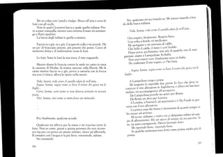 Do un colpo con i piedi e risaigo, Sbuco all'aria e cerco le
funi con gli occhi.
Non so quai é la nostra barca e quale quella italiana, Pro-
vo a stare tranquilla, mentre tutto intorno il mare mi sommer-
ge a flutti ripetitivi.
Labarca degli italiani é quella a sinistra.
Faccio su e giü, su e giü. L'acqua mi culla e mi prende. Do
un po' di bracciate potenti, piü potenti che posso. Cerco di
metrerrni dritta e di indkizzarmi verso le funi.
Le funi. Sono le funi la mia meta, il mío maguardo.
Mentre sbatto le braccia contro le onde mi canto in testa
la canzone dí l{odan, la nostra canzone sulla libertá. Me la
canto mentre faccio su e giü, provo a cantaÁa con la bocca
ma non ci riesco, allorala ripeto nella mente.
Vola, Sanña, uola come il cauallo alato fa nell'aria...
Sogna, Samia, sogna cotne se fossi il uento che gictca tra le
foglie
Corri, Samia, c't¡rri corne se non douessi arriuare in nessun
posto...
Viui, Samia, uiui corr¿e se tuttctfctsse un ruiracolo...
Poi, finalmente, qualcosa accade.
Qualcuno mi afferra per la mano e mi trascina verso la
fune. Non so come, grazie a questa persona che non ricono-
sco ma per cui provo un amore infinito, riesco ad affercarla.
Il contatto con I'acqua si fa piü lieve, orizzontale, adesso.
Sto nuotando.
226
...Vola, Santia, t'ola crtnte il cauallo alato fa nell'aria"'
Ora rcspiro, finalmente' Respiro benc'
Únr roi,, a bo¡clo rni n-redicano'. -
Mi asciugano e mi mettono al c¿ldo'-
.
¿i,;ilü; il caldo' ii mare i cos,iTltu.ne
ora tli navi
Dopo poct'', pt'chisstmo' non plu dt q
*r;;;*ir*o'u Lu*Pedusa',In ltalia'
Non puó essere
'ltto'
fitul*ente sono in ltalia'
i;r;;rr^to il rnio s'gno' ce l'ho fatta'
...Sogna, Sarnia, sognd coute 're frtssi il uento che gioca tra le
foglie ..
A LenrPeclusa vellg() curata'
N,ti terrgsno i".;;:j;ü'l.,"¡1,ni Io clico che de'"o in-
conrrare ii mio utt"n-rl-" in Ingüilt",,rr, e allora mi lasciancr
andare, mi accompagnano all'aeroporto'
-";;'i;,"ptt1t"u
i'e''do un aereo per Roma'
ó, n"-u un altro Per Loncira
A i-ondra' u Sto'''t"tl' acl aspettarmi c'é Mo !'arah in per-
sona con il srro allenatore'
La prinra cosa che fanno é lamentarsi di quanto tempo cl
ho rtesso ad arrivare'
N'Ii scustl, rittiam'o' e tutti e tre c'i dirisianro srrbito al caln-
po cli allenan""o"üJt-,n ""to
tii tempt' J'¡ recul'erarc' lo
so, ne sono consapevole' Dovró lavorare clur<¡'
"-'
ltti .ip,.ntlo btt-'e' risponclo bene'
In qualche sertinJna
'o"o
ft"'tt come prima' molto pitr di
prima.
No. qualcuno mi sta
do della harca italiana'
tirando su. Mi stallllo issando a bor-
22i
 
