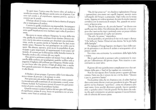 In queí mcsi, I'unica cosa che facevo oltre acl anclare a
scuola era correre. N{i allenavo anche ,"rr. ,rr. ,l gio..,o.
-á.-
revo nel cor.tilc e,.al copri[uoco, appen, 1r","ü. ,r.f r.
"
correvo per le stradc.
, II bLrrqa calcato in tesra, e sotto l¿ fascia elastica rji spugna
che si irn¡rregnava di suclore.
. Correre in quelle condizíoni era impossibile. Inciampavo
in continuazione nella gonr)a, con il callre .h. ri u...,,,.,luuu
sotto quelf inrpalcatura nera rischiavr: ogni volta di;.J;;.J
sensl.
Ma avevo in mente soltanto Hargeysa, la corsa della mia
vita, quella che avrebbe carnbiato ii rftu d.rtir-ro. Dou"rro uir_
cere, era la nria unica occasione per cliventare una professio_
nista, anche se questa parola in Somalia non ha .rl uruto
molto senso. Nessuno ia mai grr<'_l^g,*to un soldo con lo
sport. Ma almeno, spera/o, avrei avuto la possibilitá di ;;
::if?*
a.gare importanti, di rappresen,u.. il -. ¡ro...?t
:rond,:,
dl correre- per Ia liberazione della Somalia mentre la
.)ornatra crecleva che corressi alle sr_re regoie.
Due giorni a set¡imana anclavo ad aiitare hr.¡oyo allaban_
carella della verdura, per guadagn are ; ;;1.h" ;il#;;il. ;
pagarmi ii biglietto del puJlman-pe. Hrrgeysa. Hodan anda_
va con hooyo alrri due §iorni
"
üb^h gli:.,klmi,lr",. or.ñ
loro.quando potevano Ái .luuu.ro q;rñ;;r. Il loro contribu_
to alla libert¿i.
A Hodan e ¿rl suo gruppo, il governo clelle Corti islarniche i
aveva vietato di provare e di suónare in cittá. t
. Io" potevano piü andare alla sala concerti, erano costret_ ,
ti a incontrarsi nello scantinato cli un ristor ante, anord, verso i
il fiumc Scebeli. Se Ií avessero lrovati «'li n,,,ruo in c¡uelposro ;
vicino al porrc, r'ecchio li avrcbbero lucii¿rri.
Quando rornavo sudata fradicia clal mio giro clell,isolato. ,t
al coprifuoco, prima cli cena, hrrryo-, ;;;;i;;;;; ;;i;;i;
strana, come fcrssi un animale rart. ,,
a
I
!'
{
L)0
"I)a chi hai preso tu?" mi chiedeva togliendomi ii burqa
c passandomi una mano sui capelli bagnati, mentre stava
nell'angolo del burgico a preparare. Ogni volta era la stessa
storia. Appena mi r,edeva spuntare da sotto la tenda rossa mi
sorrideva con la tenetezza di sempt'e. Poi, quando mi awici-
navo, si faceva seria.
"Da chi hai preso tu, eh, piccola Samia/" mi diceva con
quella sua voce dolce. Ero diventata alta come le-i, e mi accor-
gevo che i suoi occhi rrispi e profbndi come un pozzo infinito
si stavano riempiendo di rughe tutt'attorno.
"Da aabe, ho preso," rispondevo.
Lei mi guardava, mi prencleva ii viso tra le mani e diceva:
"Che bella sei, Sanria. Ormai sei una donna. Sei la piü bella
clclla famiglia".
Poi ripiegava il burqa baguato, mi slegavzr i lacci delle scar-
pe da ginnastica e mi diceva di anclare a sciacquarmi e di ri-
posare i piedi.
Era come una cerimonia. l,¿r svestizione della figlia bella
e matta.
Ma in quel periodo io pensar,o solo a mantenere le ener-
gie per l'allenamento del giorno dopo. Non riuscivo a con-
centrarmi su nient'altro.
Il giorno del mio quindicesimo compleanno era a due set-
timane dalla gara, e Said mi ha regalato un cronometro.
Non ho mai saL¡uto dove l'avesse preso o quanto gli fosse
costato. Fatto sta che é venuto da me e mi ha cletto: "Questo
é per te, guerriera Samia".
Era la prima voita che mi chiamava cosi. di solito Said mi
clava cento nomi diversi e tutti per prendermi in giro. Ma quel
giorno mi ha chiamato "guerriertl", come nri chiamava aabe
ogni t¿lnto, forse percl-ré diventavo grande, facevo quindici
anni. e quindici ¿nni é l'etá cleigrandi. Poi ha detto che vole-
va che quel cronometro un giorno segnasse il record fen-rmi-
nile di velocitá del nostro paese.
9l
l
I
I
;
I
h
lr
I
I
 