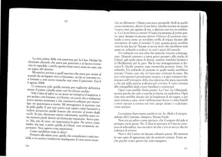 19
che un allenatore. Chissá cosa stava pensando Abdiin quelio
stesso momento, dentro il suo letto. Quella mattina al campo
I'ar.evo visto piü agitato di me, o altneno cosi mi era sembra-
tr¡. Ce l'avrei fetta a correre? O sarei inciampata al primo pas-
so, sarei i:imasta incastrata clentro i1 biocco di ¡-rartenza roto-
lando a terra corne un involtino molle di trippa davanti alle
[eiecamere di tutto il nrondo2 E poi: qlranta gente avrebbe
visto la rnia faccia? Xassan ci aveva dettc¡ che sarebbero stati
quasi trn miliardo a vederci, in tutti i paesi del mondo.
Un miliardo cra una cifra che neanche riuscivo a imnragi-
nare, Quando pensavo a tanta gente pensavo allo stadio di
Gibuti, agii spalti pieni di clonne, uomini, bambini festanti e
in fibriilazione per le gare" Ma la mia immaginazione si fer-
mar.a li. Quelle s¿rran,-lo state trelrtamila persoi-re, fbrse. IJn
miliardo. Un miliardo di persone in qua[e stadio sarebbero
entlateT Erano cose che mi facevano vcrticare l¿r testa. Ma
poi i nriei pensieri prendevano un giro, e a ogni tornata si fer-
nlavano sulf imnragine delia mia nipotina che stava nascendo
e r:he giá nella pancia scalciava per correre. E, tutto tornava
alla tranquillitá degli eventi familiari e conosciuti.
Ogni cosa sarebbe finita presto. La Cina. Le Olinipiac{i,
questa parola che solo a tenerla in mente mi esplodeva. Ogni
cosa noll sarebbe durata che la lunghezza di un sogno, e poi
sarei tornata a casa, arrrei riabbracci¿rto hooyo e i miei frateili
e avrei ripreso á correre nel mio campo amato e scalcinato,
come sempre.
La nrattina dopo siamo partiti in tre. Io, Abdi e il vicepre-
sidente del Comitato olimpico, Duran Farah.
Non era accaduto come speravo, che il sorgere del sole si
portasse via le paure. No. L'ídea clt atterrare in Cina mi riem-
piva di adrenalína, ma era tuttc¡ ció che c'era in mezzct che mi
colrnava di terrore.
Non é che 1'aereo mi facesse soltanto paura. Mi metteva
in uno stato di agitazione taie da sentirmi svenire. Forse an-
che perché erano giorni che non mangiavo.
1)1
, .
La sera- prima della mia partenzaper Ia Cina, Hodan ha
chiamaro dicendo .h. ,tru, p., fr.io'ri.. e si faceva ricove_
rare in ospedale, e anche qr.ito fo....ron é stato
""
;;, ;
un segno del destino.
Mi sentivo avvjntaa quell,esserino che stava per venire al
mondo da un legame vivá e fortissimr¡, un.h.,.;;r;;;_
s) lontane e non avevo neanche -ul ,irio it pun.ror".'i;;;
6 agosto 2008.
Ci mancava solo quella noúzia per togliermi definitiva_
,r.1r". il.sonno. euella norte non ho .hirro occhio.
Solo l'idea di salire su un aereo -irl.*piu, d,angoscia, e
poi andare cosi lonrano, inOriente, roporL.h.,;l;;;;
avevo sentito nominare e che conos."ul roltorr";;;:;J;
tipi, rni spavenrava a morre. Mi imÁaginavo le párror. .o,
ll yelle gialla. E poi n.on avevo mai capito come facessero a
veoere atftaverso ouelle fessure che avevano al posto degli
occhi. In piü, dou.r',rno essere velocissi,ri, sarebbe stato co_
me meftere piede dentro un formic aio impazzito. au.uo prr_
ra, Ma, piü di tutto, mi spavenrava lu guru. Ne avevo corse
molte, ma mai, a parre quella ¿i CiUrrT, ,na veramenrc im-
portante. Non sapevo cosa aspettarmi.
Come sarebbero state le alire?
_ Pensavo alle adetevere, quelJe che consideravo i miei mo_
delli, e mi senrivo totalmente ir;J.;;;. io no, avevo nean-
1)0
 