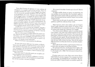 Senza darci il rempo cli ragionare ci d stato orrlinato cli
amnlass¿lre in un angolo tutto ció che avevamo. TLltto. Ci
a.vrebbelo pensaro
'»o,
cJopo, ui nu*.¡ brgogli. E., ;;",
riro st¡lo un piccoro sacchetto ii lrirrii.r. uno dei tafficantj
ne ha distribr-rito .no a testa. Iessuno
'oler.a
separarsi clai
propri bagagli, den*o c,era quello .tá.i_rr"ra delie nosrre
vite. Fa,'alle prema rure,,.,,,n rol"ralno abban c,1.; ;.;; ;'Jil"
bozzolc-,. Ho pensaro aila fascia, af ,iir*fi" cli gior.ale , h. roc-
caro Ia conchiglia a1 poJso. pui, .*. r¡n,illuminazione, ho
pensato dí t.rnare índicrro, c.ri correre á casa afare a pezzi i,
biglietto sul ravolo. fr.. fint,r;i;l;;;. prima o poi i clocu-
menti sarebbero arrivati, dovevo ,olo t.rr"r"cluro.
I trafficanti si sono avvicinati per smappare i bagauli a
.¡uclli chc sra'ir)() piü a'anri
"
non?,.ur,,. ,-,.lll¡i-d,rl-
cuno ha provaro a opporre resistenza, L .irp.,.áJr;;;;
poreva rinranere Ji, se non gli stava ben..
Davverr¡ volevo restare
".1¿.l.li,
Abcba? per qtranto renr_
¡»o? Turta la vira? per quanto ,u..i r;irru cosrreüa a comere
con Ia luna, corne uno scaraf¿ggio? Il; aperro la borsa e ho
preso la fascia di aabe .la foto ii Mo io.oh, un q{tinar e uo
g,trb,tsar, e ho lasciato il resto rr.U,rrsolo.
Subito ia mia borsa é srata somrn"l.* ¿u mille altre.
Al centro del cassone clella jcep i sei uomini, in silenzio,
hann,..sreso due panchc, i. ;;d.'.1;;;;rrr.. quarrro file dí
posti.,Senrbrava impossibile che .l p,rt.rrrrno stare tutti. In_
vece, lentamente, con una precision" .hi.rr.gica che faceva
pensarc all'abilitá di ce¡ti aitigiani,
"i
ha,rro incasrrari come
tessere c{i un puzzle.
Dovevamo tenere lc ginocchia afierte per accogliere nel
tnezz) la g,rrrrl>a tlí urro ,..u,ror.írto.'
Ero talmente stretta .la riuscire a malapena a respirare.
Volevo scappare, clínuovo. poi un bambino si é messo a strij_
lare nel mio orecchio. e mi ro.o ,iru"gliutr.
t71
Ho cercato di ricordare il motivo per cui ero li. Dovevo
continuare.
Il viaggio sarebbe durato tre giorni, era importanre che
non avessimo con noi nient'altro che il sacchetto: quello sa-
rebbe stato il nostro spazio vitale per settantadue ore, hanno
detto. Non potevamo poftare neanche l'acqua. Loro avevano
taniche per tutti.
Hanno fatto un altro giro di controllo e hanno requisito
qualcosa a quelli che credevano di fáre i furbi.
Dopo mezz'ora, stretti come sardine e giá con il respiro
fermo in gola, finalmente siamo partiti. Un autista e il suo
aiuto nell'abitacolo e in scttantadue nel cassone. Gli altri quat-
tro uomini sono rimasri giü a rimestare con i bagagli.
Una volta in marcia abbiamo capito: li avremmo lasciati
li per sempre. Cosi come li per sempre lasciavo la rnia vita
per come era stata fino a quel mornento. Lho intuitc¡ tin dai
primi metri, compressa in mezzct a quei corpi estranei. Nien-
te sarebbe piü stato uguale. Mi sravo lasciando dietro l'Afri-
ca, la mia famiglia,la mia terra. Il mio bozzolo, grande o pic,
colo che fosse, bello o brutto che fosse. Turro ció che restava
della mia storia era schiacciato denrro un saccherro di plasti-
cabíanca.
Tanto valevalamiavita fino a quelmomento/ Il mio cuo-
re diceva altro, per quanto mi picchiava nel petto.
Ho trattenuto le lacrime, moldendomi forte le labbra. É{o
chiuso gli occhi in mezzo a tutte quelle braccia, spalle. gomi-
ti, e ho pregato aabe e Allah. Che mi fac-essero trovare la via.
Lamiavia.
I1 primo tratto era in cittá. Quei venti minuti dentro
Addis Abeba ho provato vergogna. Una vergogna non divisa
per settantadue, ma rnoltiplicata per settantadue. Mi sono
sentita una nullitá. Ci siarno fermati a un semaforo, quello che
17t
 
