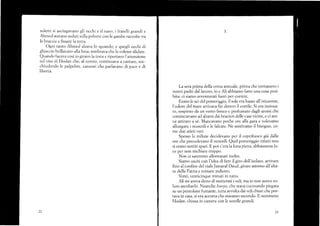 zoletti si asciugavano gli occhi e il naso; i fratelli grandi e
Ahmed stavano seduti sulla polvere con le gambe raccolte tra
le braccia a fissare la rerra.
Ogni tanto Ahmed alzava lo sguardo, e quegli occhi di
ghiaccio bríllavano alla luna, sembrava che la volesse sfidare.
Quando faceva cosi io giravo la tesra e riportavo l'¿ttenzione
sul viso di Hodan che, al centro, continuava a cantare, soc-
chiudendo le palpebre, canzoni che parlavano di pace e di
libertá.
22
)
La sera prima della corsa annuale, prima che tornassero i
nostri padri dal lavoro, io e Ali abbiamo fatto una cosa proi-
bita: ci siamo arventurati fuori per correre.
Erano le sei del pomeriggio, il sole era basso all'oúzzonte,
l'odore del mare arrivava fin dentro il cortile. Si era insinua-
to, sospinto da un r¡ento fresco e profumato dagli aromi che
cominciavano ad alzarsi dai bracieri delle case vicine, e ci ave-
va attirato a sé. Mancavano poche ore alla gara e volevamo
allungare i muscoli e le falcate. Ne sentivamo il bisogno, co-
me due atleti veri.
Spesso le milizie decidevano per il coprifuoco giá dalle
ore che precedevano il venerdi. Quel pomeriggio infatti non
si erano sentiti spari. E poi c'era la luna piena, abbastanza lu-
ce per non rischiare troppo.
Non ci saremmo allontanati molto.
Siamo usciti con l'idea di fare il giro dell'isolato, arrivare
fino al confine del viale Jamaral Daud, girare attorno all'alta-
re della Patria e tornare indietro.
Venti, venticinque minuti in tutto.
Ali mi aveva detto di mettermi i veli, ma io non avevo vo-
luto ascoltarlo. Neanch e booyo, che stava cucinando piegata
su un pentolone fumante, tutta ar,^n'olta dai veli chiari che por-
tava in casa, si era accorta che stavamo uscendo. E nemmeno
I{odan, chiusa in camera con le sorelle grandi.
2)
,
 