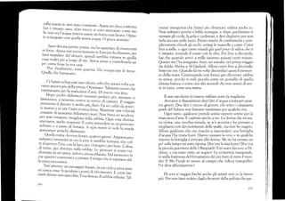 sulla sruoia in un
Lei é rim as,;: .;;:. Tfl:: ;i:l::':i : if ',':
Xll*:l X iX
l-::?l "*
I'acqua poreva esserc un fnrrro non lavaro. Onou_
re scl¿cquato con guella stcssa acqlia. () pesce ,ur,¡rro.'""
, .Sr..,
dovura parrire prima, ma hr., aspettato di rimettermi
rn forze. A.vana non aveva ncssuno in lruro¡:a .la chiarnare oer
farsi mandare del clenaro, ñil;lr..It.:lr;":;; il::ii,
casa rnolto piü a lungo di me. Aveva pr"ro u consi,.lerarla un
po' come fosse ia sua [.ása.
Poi, finalmente, sono guaúta.IJo recupe:rato Ie forze.
Quelie chc basravano"
c-i harulo schiacc'iati rutti crietrt¡, sor. che questa volta era-
vamo anco.a piü della priura. ortantasei. Thrrr.ni. rt;;;ü
vomitavamo per ia fftancar)za <f,aúa.I)i nuoyo rrna jee¡-r.
,^^,?:,.,.,
pr'chi chjlomerri nessun., frrlru. p;i,, ,,á*rrr,, ,;
rarrler)riva, a ncssuno vcniva in nler:rc ..li calit,rrc il viaggio
arrraverso il desert,r d mo,r. piü duro. Fa.n *fJ" .1, ür.?.]
ci nrorire e in piü l,auto avanzalenta. Mantiene una
'elocitá
costante di quaranra chilometri ora.ri. Non 1,r.*;';.;il;:
pcr non rimanere incagliata neila sahl¡ia. Ogni
"rr, ;i;;;;
snervan te, a.che respi rare. ü .,rm* pro."d"." r;, ;; ;;;;;;
infinito, c a passo cli iumaca. a .gni nor.o si .¿r,.cle la strada
aun)entrre anzichó diminuírc.
Quella tratta dovcva rlurare quartro giorni. Aspettavamo
soltanto i momenti in cu.i la it'"p,irr."frÍre rerrl¿tr, c.lue vol_
tc algi.rr.. Unir, ctr) la 1.,.., ¡rl, i L,^ü,e per Lrcre. Lalrra,
Jl ntirrc, pe. dormíre sulla r,irrbio. L,,-eior,.,¿r* si crano 1ra-
sformare in un',nica, irfir,lru nir.l;; Jilri;rr. [)al rnomenro in
cui riparrivi c.minciavi a contare ii,.rrp. ch. ti sepurr;;;i_
Ja sosta successiva_
.,-,.'ri
,trorno,. un paesaggio hrnare, in cui cieio e terra sono
un unrca cosa. Si pcrclono i punti di rife¡imenrr. É .;;.lr*
ciarsi dentro Lrno specchio. [ln, ,]iri"* ái .rublriu infinita. ltbl_
mente omogenea che finisci per diventare sabbia anche tu.
Non soltanto perc}ré s'infila ovunque. e dopo pochissimo ti
riempie gli occhi, la gola e i polmor.ii, e devi deglutire per non
farla seccare nelle fauci. Presto smetti di combatterla e sem-
plicemente chiudi gli occhi, stringi le n.rascelle e conti. Conti
fino a mille, e ogni cento mandi giü qLrei poco di saliva che ti
é rimasta, tenendo il conto con le dita. Poi fino a diecilniia.
Sai che quando arrivi a mille saranno passati r,enti minuti.
Questo me l'ha insegnato Amir, un somaio, nel primo viaggio
da Addis Abeba a Al Qadarif. Allora conti fino a diecimila.
Sono tre ore. Quando fai tre volte diecirnila é quasi il moruen-
to deila sosta. Continuando cosi finisci per diventare sabbia
tu stessa, perché ti vedi piccola come un graneilo di cluella
distesa bianca, o come uno dei secondí che non srnettl di ave-
re in testa, come una matfa.
Il mio sacchetto lo tenevo infilato sotto la rnaglietta.
Averramo a disposizione dieci litri d'acqua a testa pr-r quat-
tro giorni. Due litri e mez,za al giorno, che sotto i cínquanta
gradi del Sahara non bastano nenlmeno per qualche ora.
Ogni tanto, gqalcuno prende sonrlo oppure sviene per la
mancanza d'aria. E capitato anche a me. La donna che mi sta-
va vicina, una vecchia sonrala, se n'é accorta e ha provato a
svegliarmi con dei movímenti delle spalle, ma non ho reagito.
Allora qualcuno che era riuscito a nascondere una bottiglia
d'acqua l'ha tirata fuori. Hannr) passato la voce e in qualche
minuto la bottiglia é arrivata alla clonna. Me ne ha versata un
po' sulla testa e mi sono ripresa. Dol.'era la mía fctrza? Dov'era
la piccola guerriera delle Olimpiadi? Ero stata davvero a Pe-
chino, o era stato tutto un sogno? La cerimonia inaugurale,
io stella iuminosa del firmamento dei piü forti cli tutto il mon-
do? E Mo Farah in ntezzll al campo che ricleva tranquillo?
Un'altra allucinazione 2
Di sera si viaggia finché anche gli autisti non ce la fanno
piü. Per non farsi vedere dagli elicotteri rlella polizia che pat-
1c)1
190
 