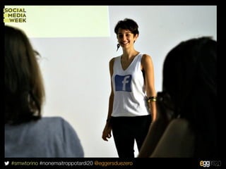 #smwtorino #nonemaitroppotardi20 @eggersduezero
 