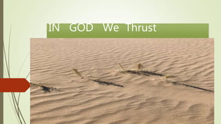 IN GOD We Thrust
 