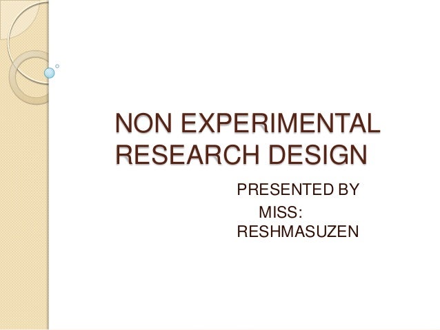 Non experimental design