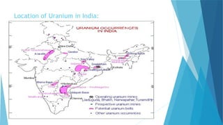 Location of Uranium in India:
 