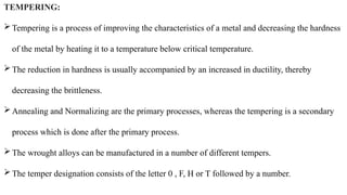 Tempering Proces Simple NON FERROUS MATERIALS Notes for eng.pptx
