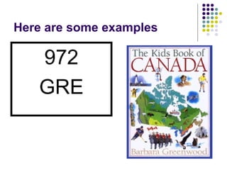 Here are some examples 972 GRE 