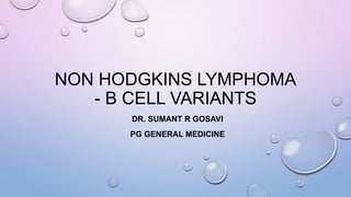 Non hodgkins lymphoma | PPTX