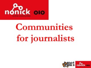 Communities  for journalists 