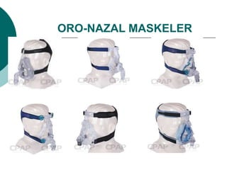 ORO-NAZAL MASKELER
 