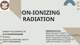 NON IONISING RADIATION of industrial safety | PPTX