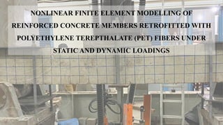NONLINEAR FINITE ELEMENT MODELLING OF REINFORCED CONCRETE MEMBERS.pptx