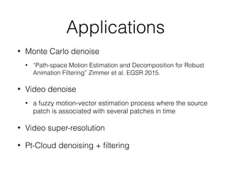 Non-Local Means and its Applications | PDF