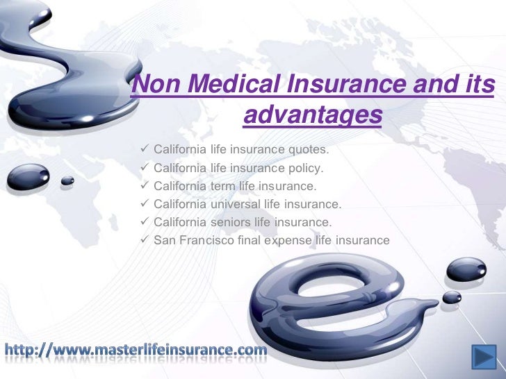 Non Medical Insurance And Its Advantages New Life Insurance Quotes California Non Medical Insurance And Its Advantages New Life Insurance Quotes California