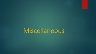 Miscellaneous
 