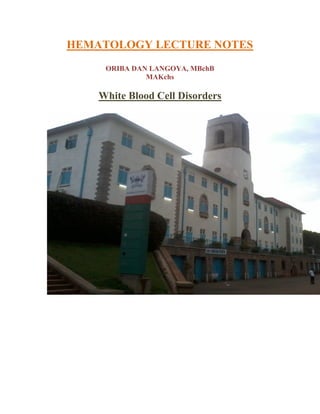 NON NEOPLASTIC WHITE BLOOD CELLS (WBCs) DISORDERS
