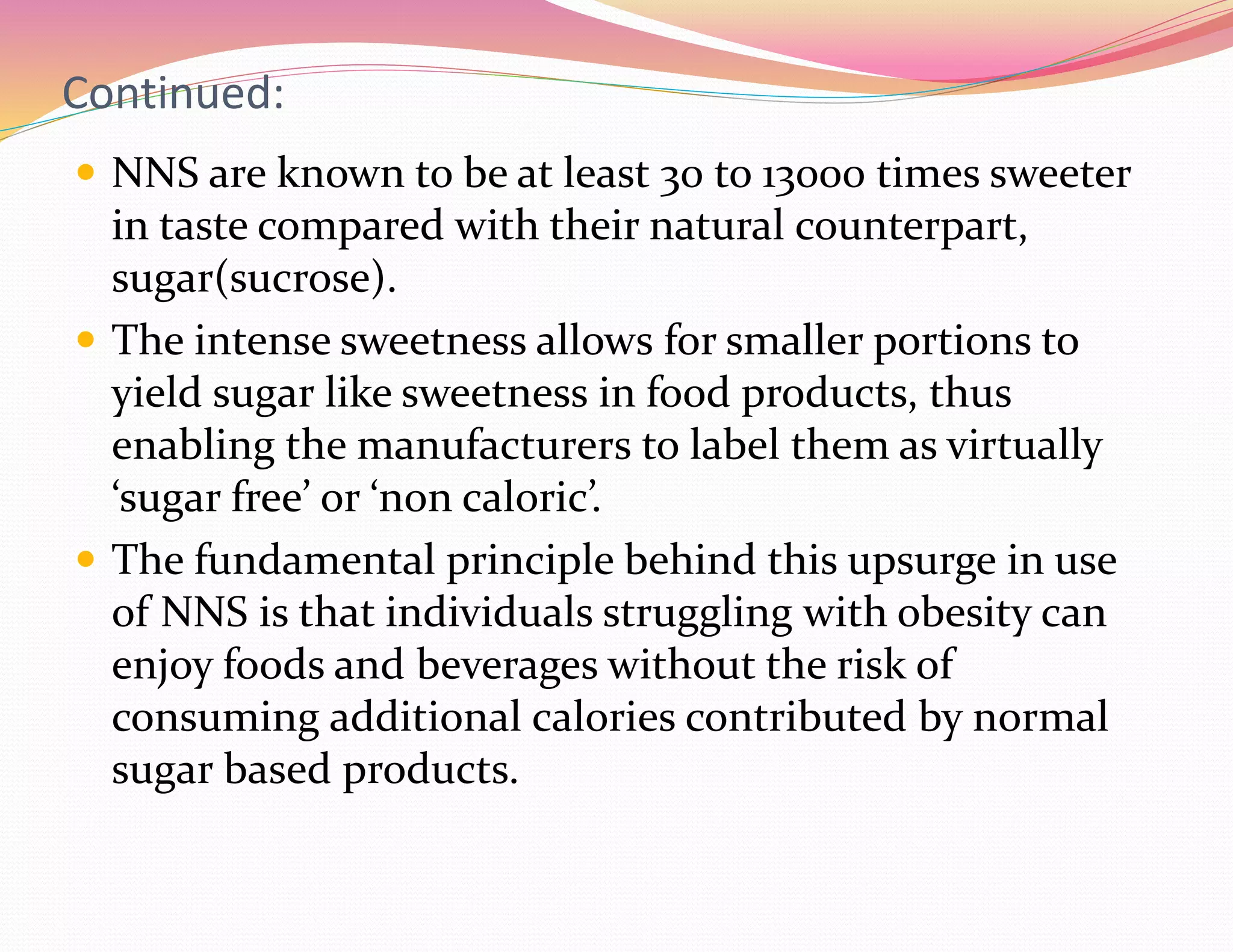 Non nutritive sweeteners and its effects on health | PPTX