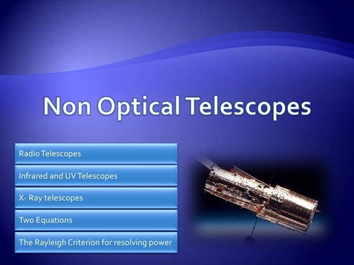 Non optical telescopes presentation