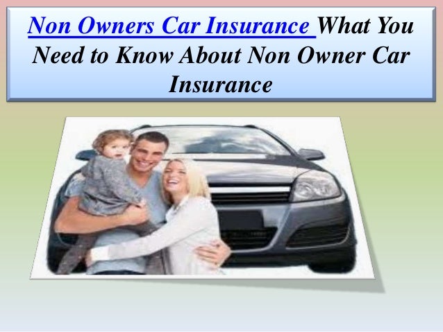 Non Owner Car Insurance