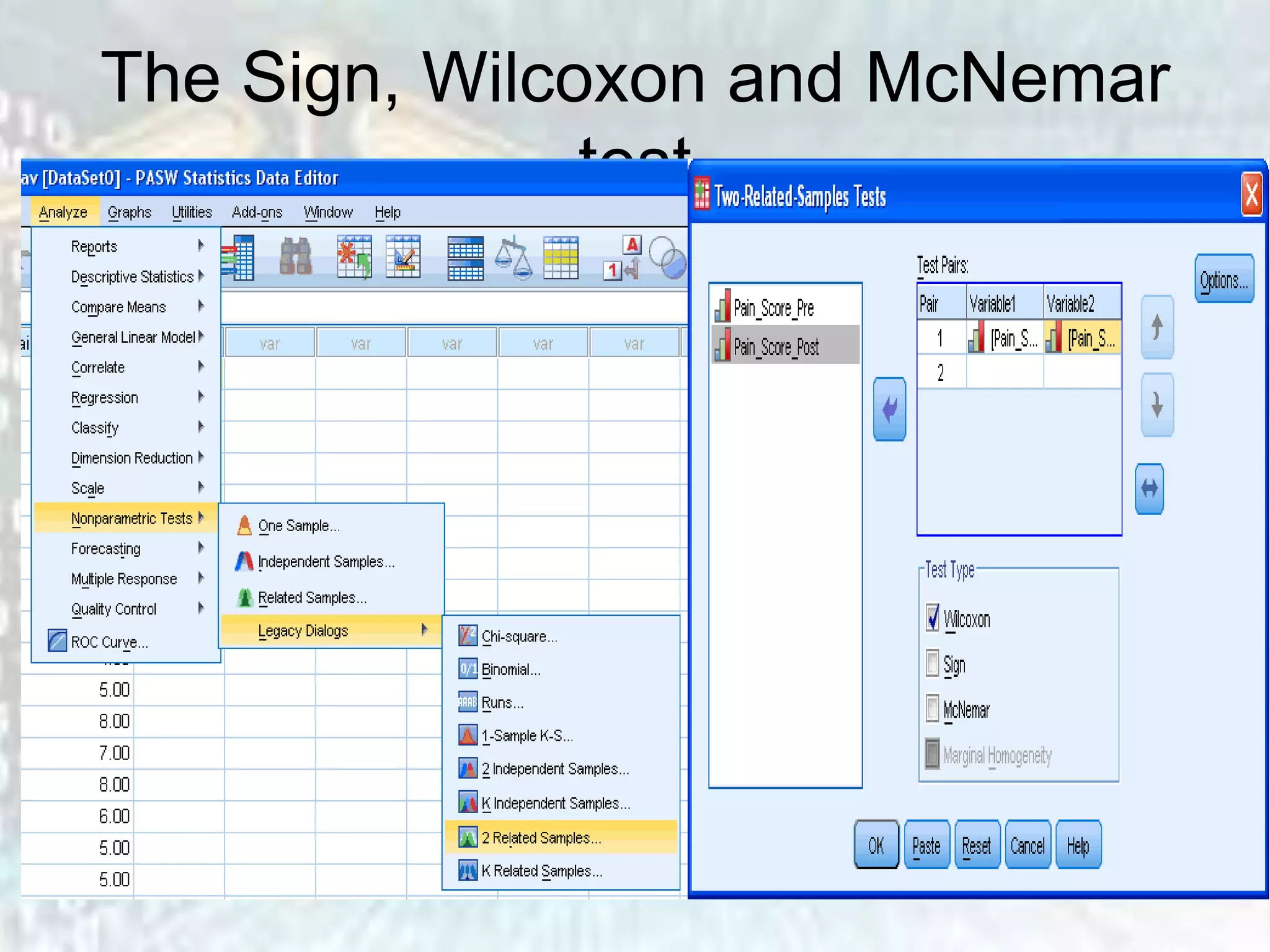 The Sign, Wilcoxon and McNemar
test
 