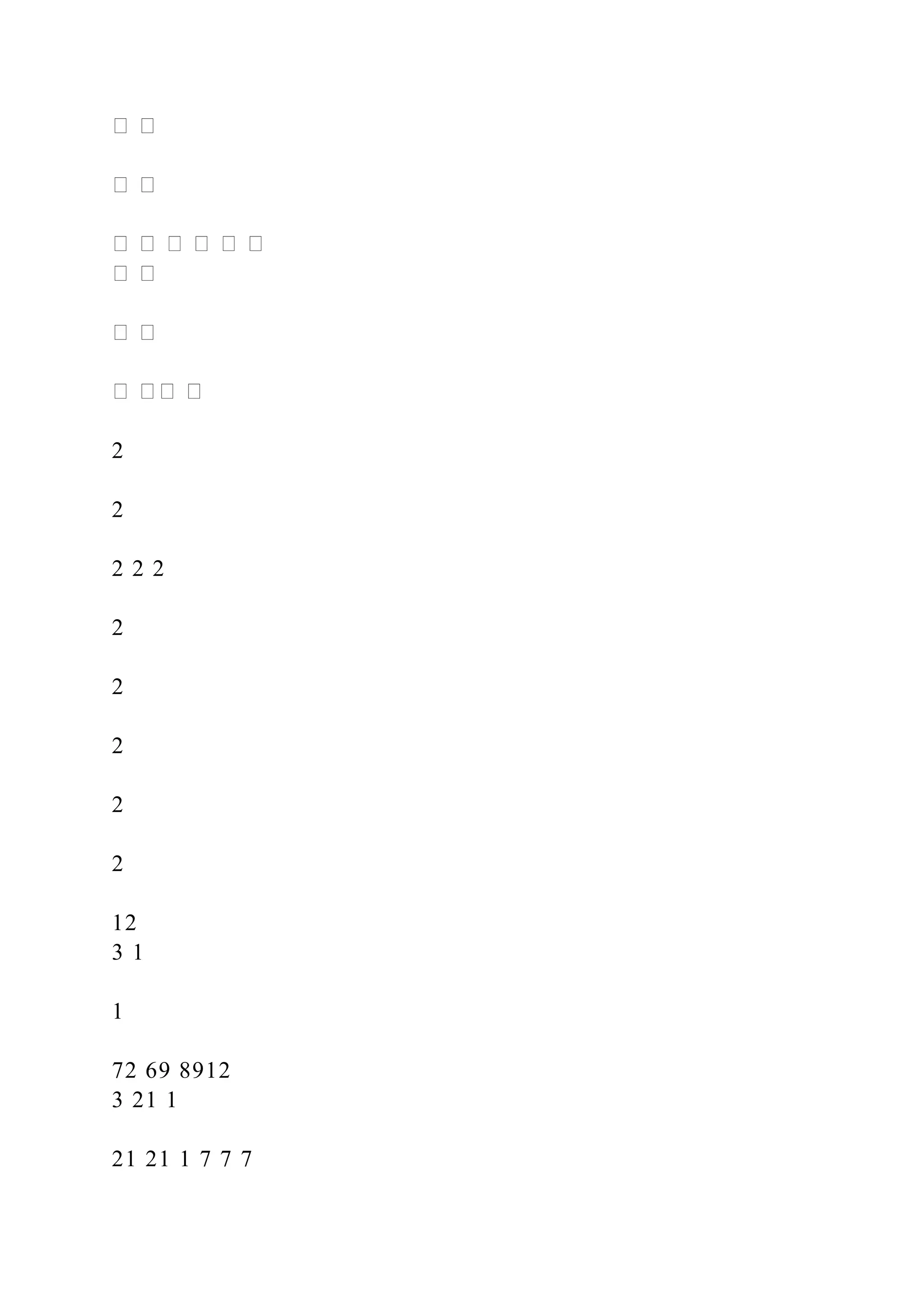 2
2
2 2 2
2
2
2
2
2
12
3 1
1
72 69 8912
3 21 1
21 21 1 7 7 7
 