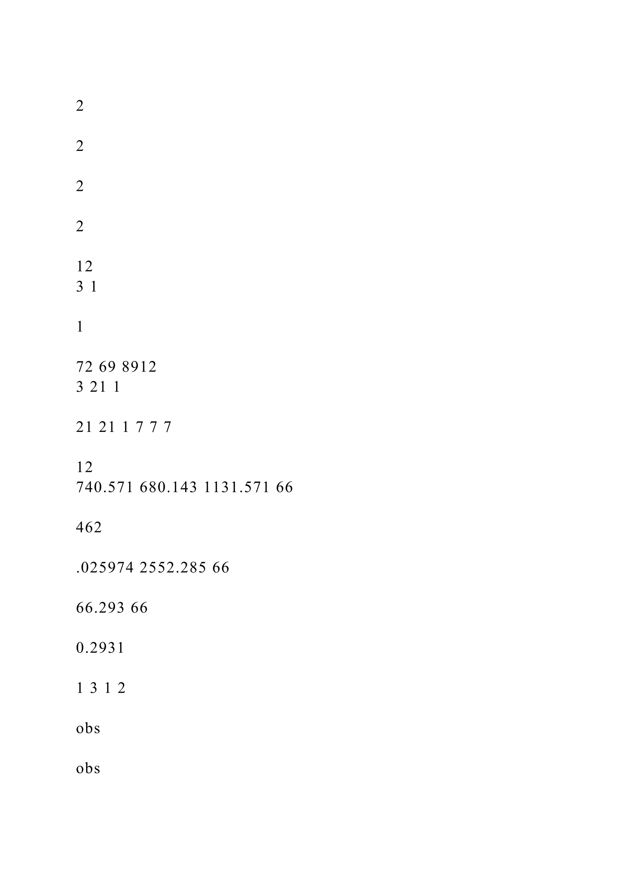 2
2
2
2
12
3 1
1
72 69 8912
3 21 1
21 21 1 7 7 7
12
740.571 680.143 1131.571 66
462
.025974 2552.285 66
66.293 66
0.2931
1 3 1 2
obs
obs
 