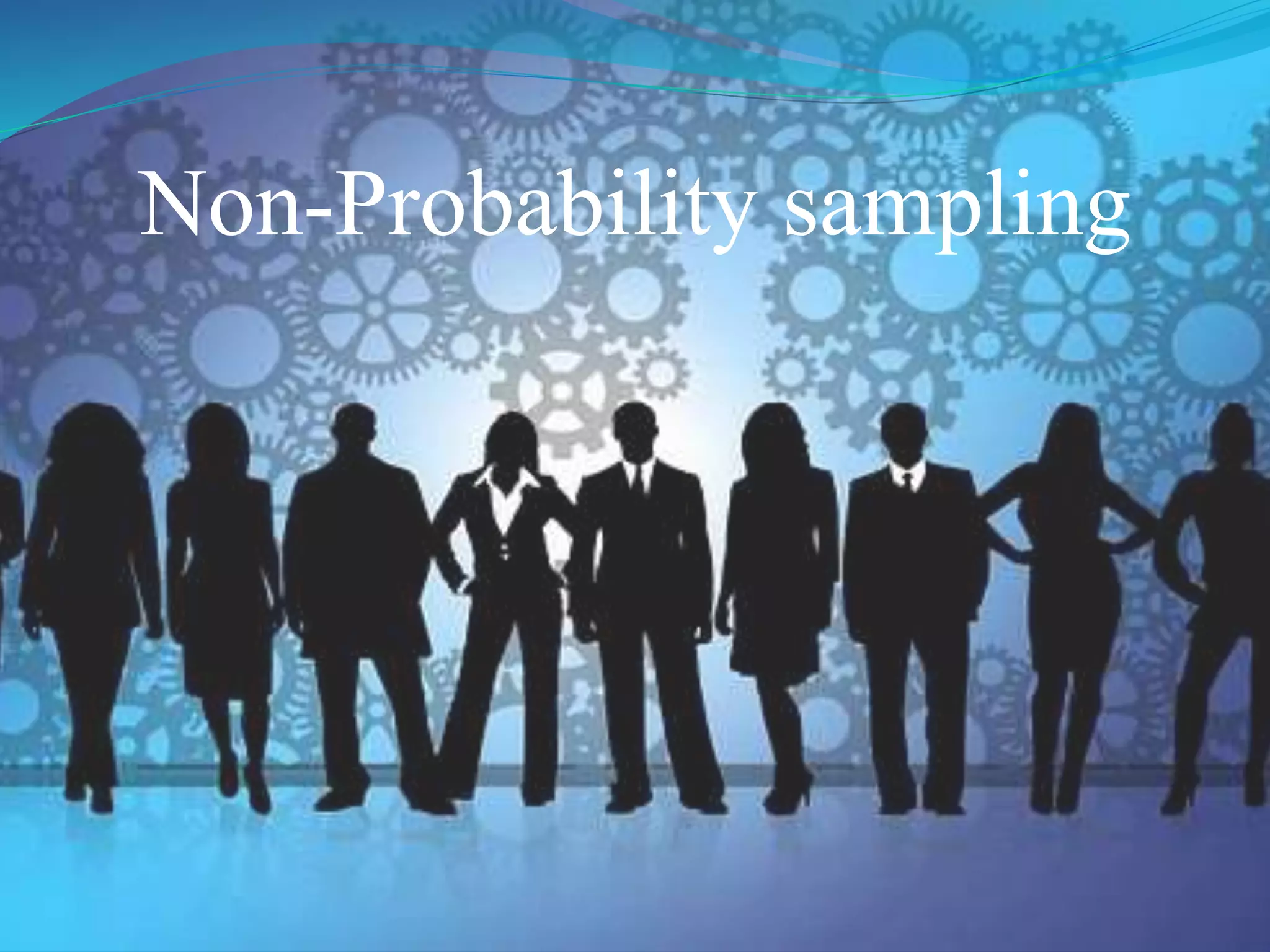Non probability sampling | PPTX