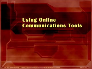 Using Online Communications Tools 