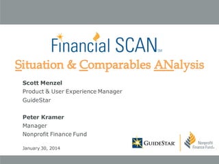Scott Menzel
Product & User Experience Manager
GuideStar
Peter Kramer
Manager
Nonprofit Finance Fund
January 30, 2014

 